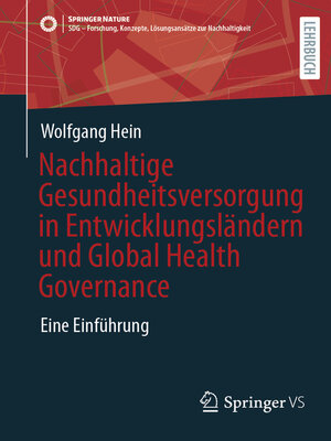 cover image of Nachhaltige Gesundheitsversorgung in Entwicklungsländern und Global Health Governance